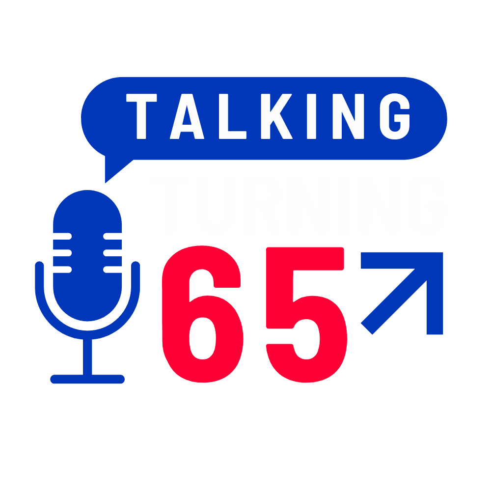 Talking Turning 65